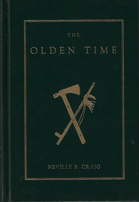 The Olden Times (Volume 2) front cover by Neville Craig, ISBN: 1889037338