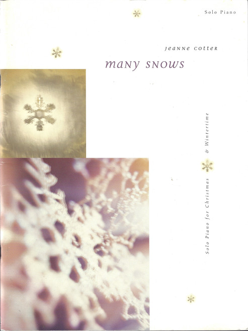 Many Snows: Solo Piano for Christmas & Wintertime front cover by Jeanne Cotter, ISBN: 0967298202