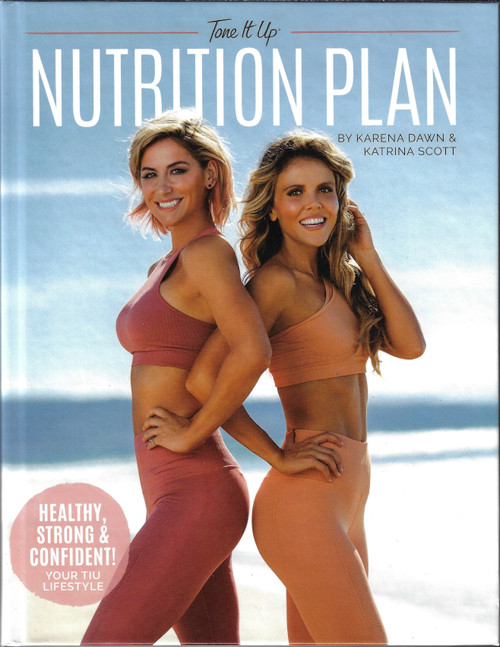 Tone It Up Nutrition Plan front cover by Karena Dawn, Katrina Scott