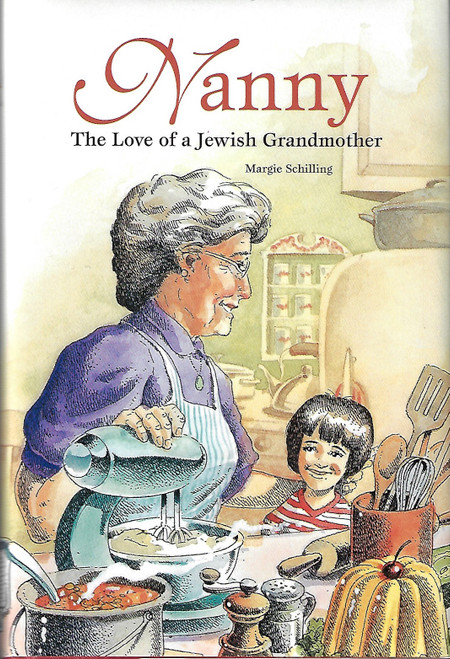 Nanny : The Love of a Jewish Grandmother front cover by Margie Schilling, ISBN: 189321723X