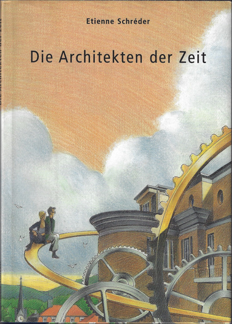 Die Architekten der Zeit (The Architects of Time) front cover by Etienne Schreder, Phil Skat