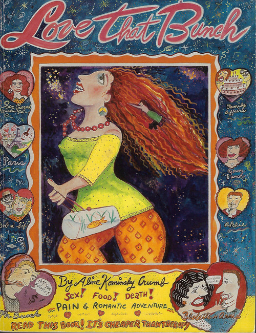 Love That Bunch front cover by Aline Kominsky-Crumb, ISBN: 1560970170