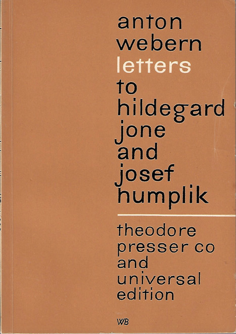 Letters to Hildegard Jone and Josef Humplik front cover by Anton Webern