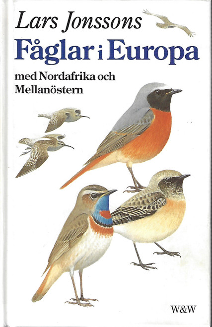 Fåglar i Europa med Nordafrika och Mellanöstern front cover, ISBN: 9146168958