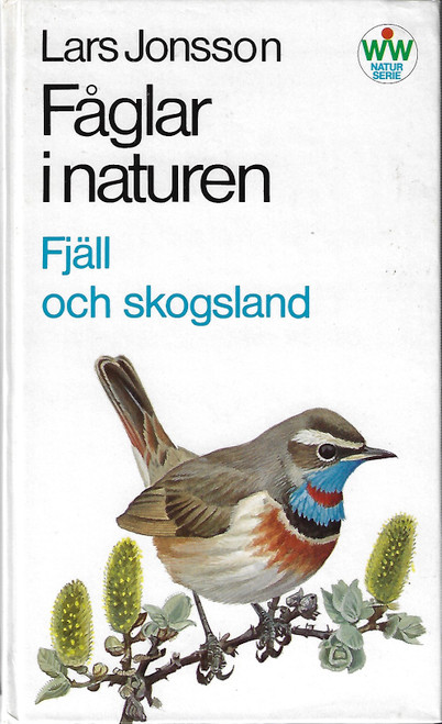 Faglar i naturen: Fjall och skogsland front cover by Lars Jonsson, ISBN: 9146124934