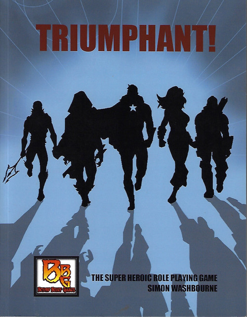 Triumphant! The Super Heroic Role Playing Game front cover by Simon Washbourne