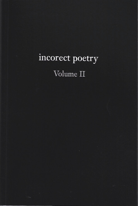 incorect poetry volume 2: Love, longing, & Loneliness front cover by T.N. Texter, ISBN: 1653942711