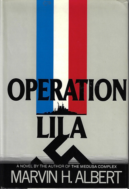 Operation Lila front cover by Marvin H Albert, ISBN: 0877954119