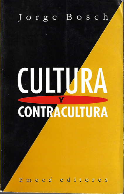 Cultura y contracultura (Spanish Edition) front cover by Jorge E Bosch, ISBN: 9500411652