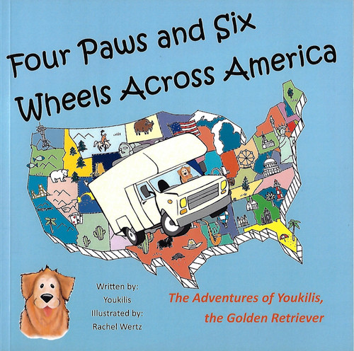 Four Paws and Six Wheels Across America: The Adventures of Youkilis, the Golden Retriever front cover by Dan Clouser,Youkilis Clouser