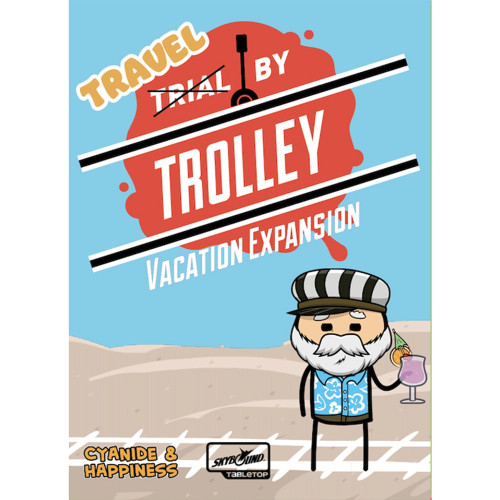 Trial By Trolley: Vacation Expansion front cover