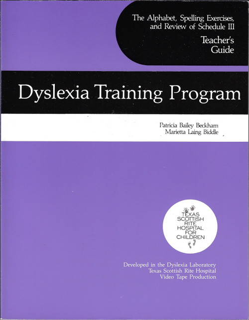 Dyslexia Training Program: Exercises and Review of Schedule III Teacher's Guide front cover by Patricia Bailey Beckham, Marietta Laing Biddle, ISBN: 0838822150