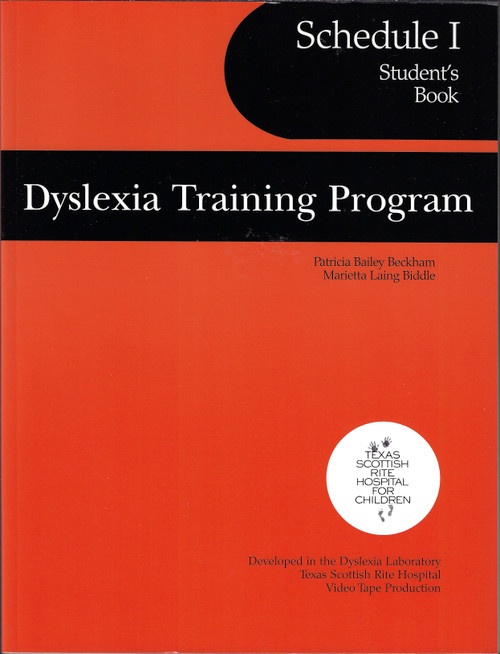 Dyslexia Training Program: Schedule I Student's Book front cover by Marietta Laing Biddle, Patricia Bailey Beckham, ISBN: 0838822002