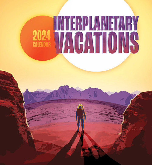 Interplanetary Vacations 2024 Wall Calendar front cover by Pomegranate, ISBN: 1087507030