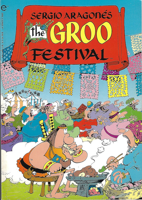The Groo Festival (Groo the Wanderer) front cover by Sergio Aragones,Mark Evanier, ISBN: 0871359952