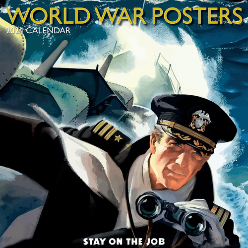 World War II Posters 2024 Wall Calendar front cover, ISBN: 1804107972