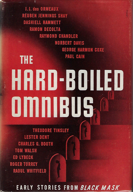 The Hard-Boiled Omnibus: Early Stories From Black Mask front cover by Joseph T. Shaw