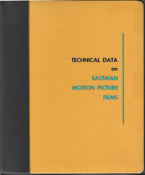 Technical Data on Eastman Motion Picture Films front cover by Eastman Kodak