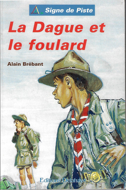 La dague et le foulard front cover by Alain Brebant, ISBN: 235047786X