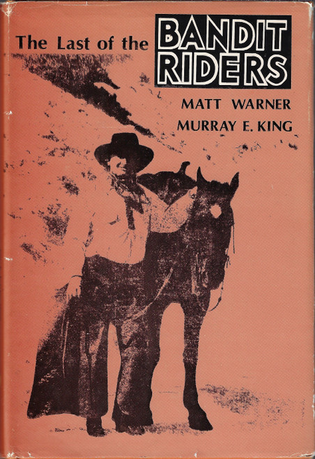 The Last of the Bandit Riders front cover by Matt Warner, Murray E. King