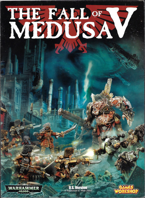 The Fall of Medusa V: Warhammer 40,000 (U.S. Version) front cover by Steve Morgan, ISBN: 1841547484