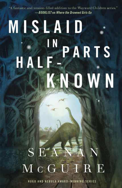 Mislaid in Parts Half-Known 9 Wayward Children front cover by Seanan McGuire, ISBN: 1250848504