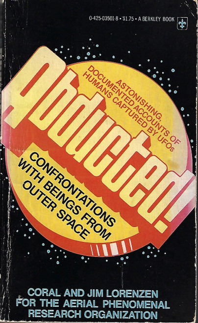 Abducted!: Confrontations with beings from outer space (A Berkley Medallion Book) front cover by Coral E Lorenzen, ISBN: 0425035018