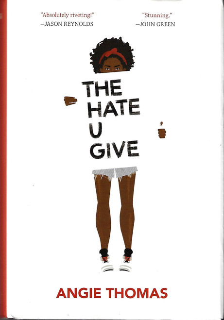 The Hate U Give front cover by Angie Thomas, ISBN: 0062498533