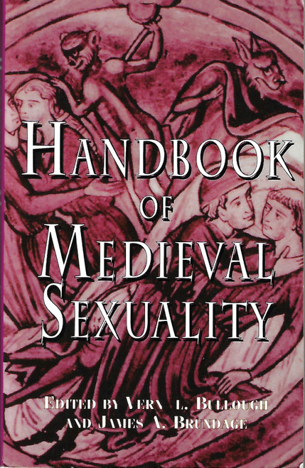 Handbook Medieval Sexuality front cover by Vern L. Bullough, James A. Burndage, ISBN: 0815336624