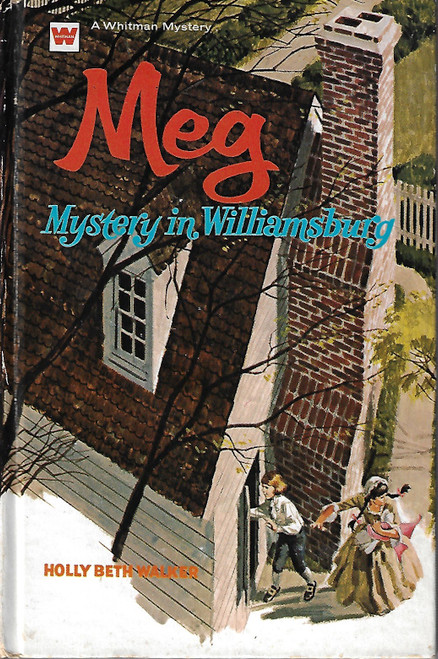 Meg and the Mystery in Williamsburg 6 front cover by Holly Beth Walker
