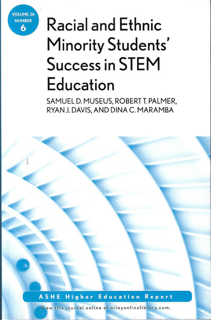 Racial and Ethnic Minority Students' Success in STEM Education front cover by Samuel D. Museus, ISBN: 1118065867