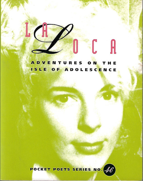 Adventures on the Isle of Adolescence (Pocket Poets Series No. 46) front cover by La Loca, ISBN: 0872862364