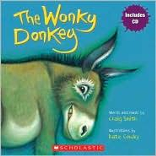 The Wonky Donkey front cover by Craig Smith, ISBN: 0545261244