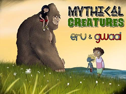 Mythical Creatures: Eru & Gwaai front cover by Sean Patrick O'Reilly, Mark Poulton, ISBN: 1771352647