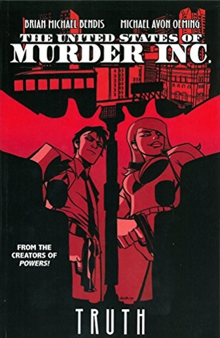 United States of Murder Inc. Vol. 1: Truth front cover by Brian Michael Bendis, ISBN: 1302901516