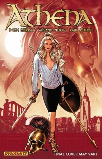 Athena front cover by Doug Murray, Fabiano Neves, Paul Renaud, Dennis Calero, Patrick Berkenkotter, ISBN: 1606901141