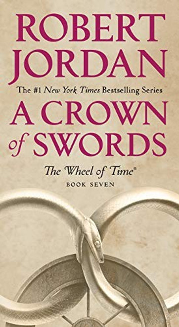 A Crown of Swords 7 Wheel of Time front cover by Robert Jordan, ISBN: 1250252083