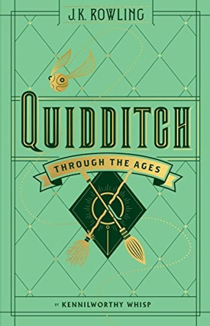 Quidditch Through the Ages front cover by Kennilworthy Whisp, J.K. Rowling, ISBN: 1338125745