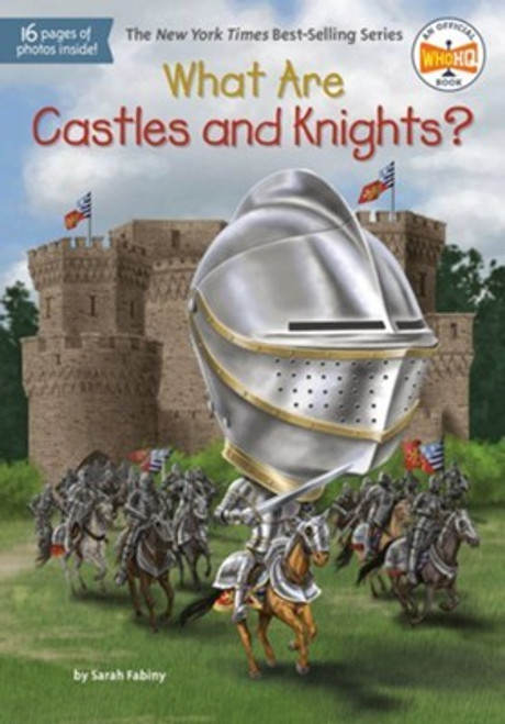 What Are Castles and Knights? (What Was?) front cover by Sarah Fabiny,Who HQ, ISBN: 0593226860