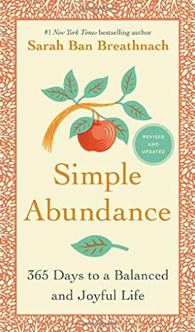 Simple Abundance: 365 Days to a Balanced and Joyful Life front cover by Sylvia Plath, ISBN: 1538731738