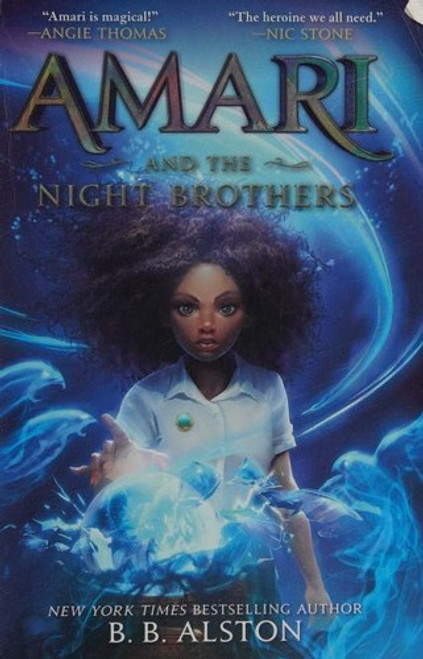 Amari and the Night Brothers (Supernatural Investigations, 1) front cover by B. B. Alston, ISBN: 006297517X