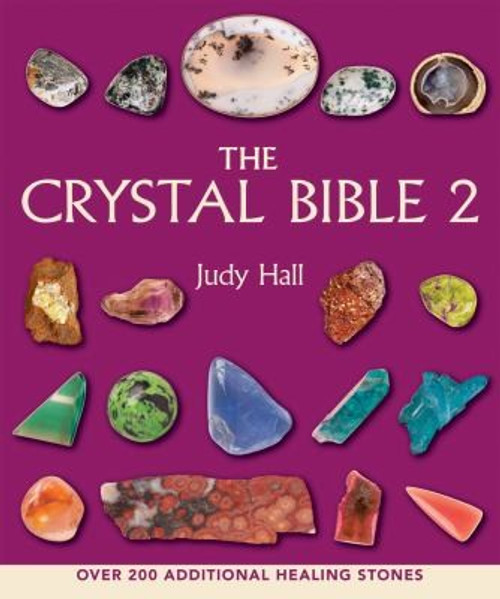 The Crystal Bible 2 front cover by Judy Hall, ISBN: 1582977011