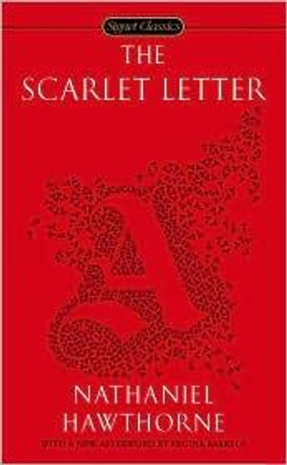The Scarlet Letter (Signet Classics) front cover by Nathaniel Hawthorne, ISBN: 0451531353