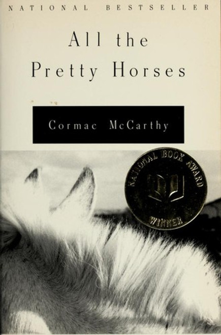 All the Pretty Horses front cover by Cormac McCarthy, ISBN: 0679744398