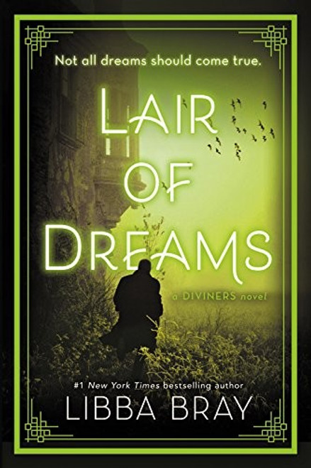 Lair of Dreams 2 Diviners front cover by Libba Bray, ISBN: 0316126039