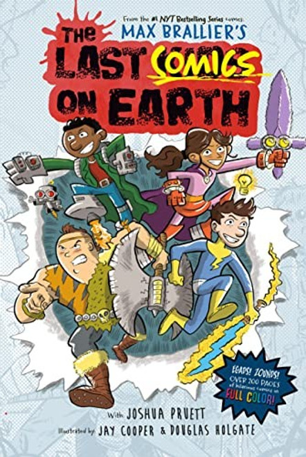 The Last Comics on Earth: From the Creators of The Last Kids on Earth front cover by Joshua Pruett,Max Brallier, ISBN: 0593526775