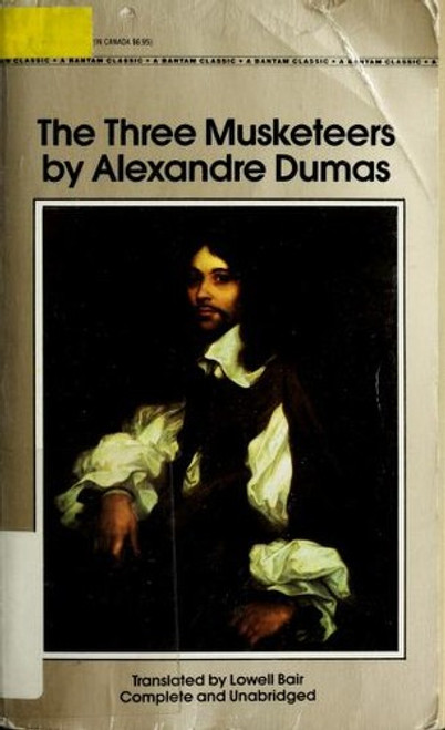 The Three Musketeers (Bantam Classics) front cover by Alexandre Dumas, ISBN: 0553213377