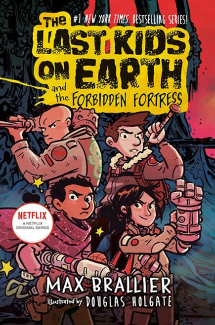 The Last Kids on Earth and the Forbidden Fortress 8 The Last Kids on Earth front cover by Max Brallier, ISBN: 0593405234