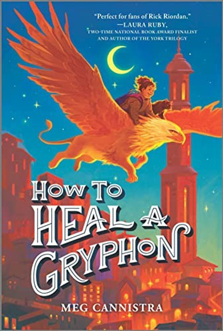How to Heal a Gryphon 1 Giada the Healer front cover by Meg Cannistra, ISBN: 1335457992