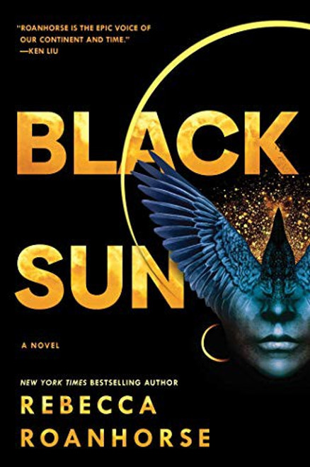 Black Sun 1 Between Earth and Sky front cover by Rebecca Roanhorse, ISBN: 1534437681